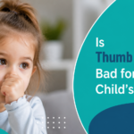 Is Thumb Sucking Bad for My Child’s Teeth