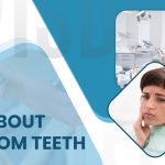 All About Wisdom Teeth