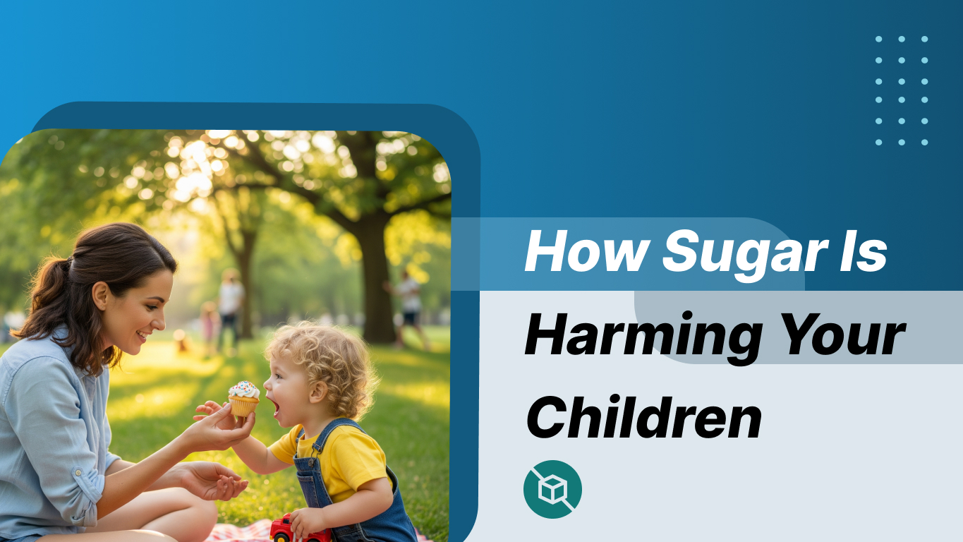 How Sugar Is Harming Your Children