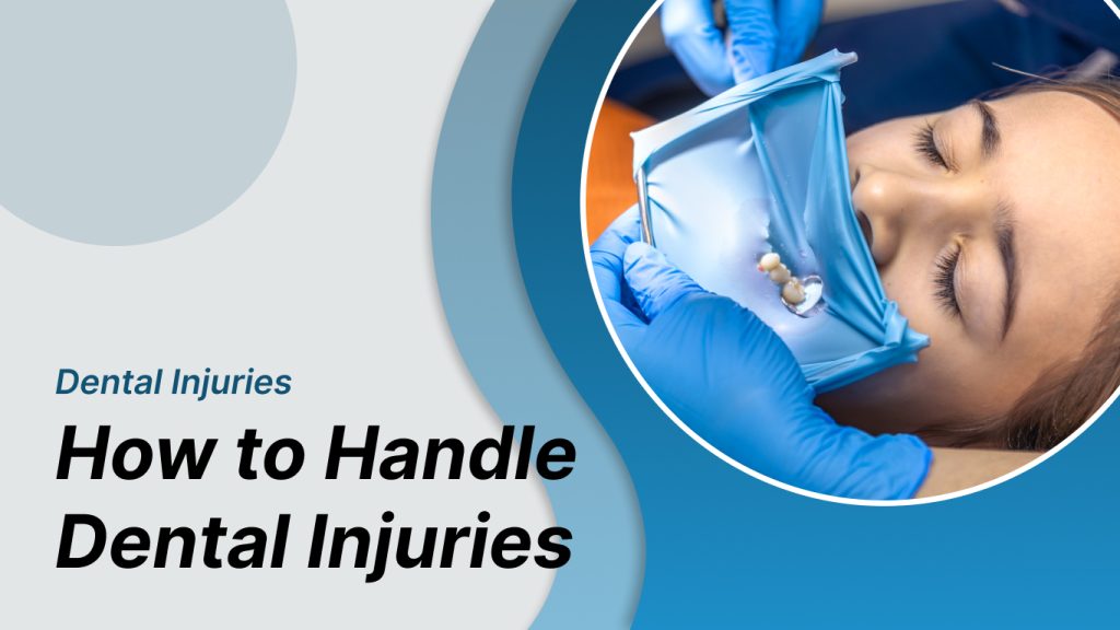 Dental-Injuries-How-to-Handle-Dental-Injuries