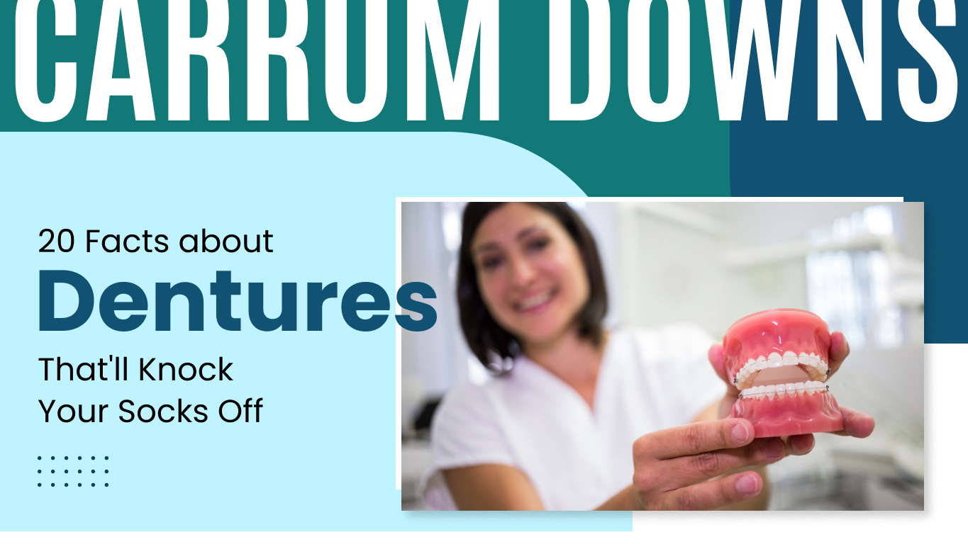 20 Facts about Dentures That'll Knock Your Socks Off