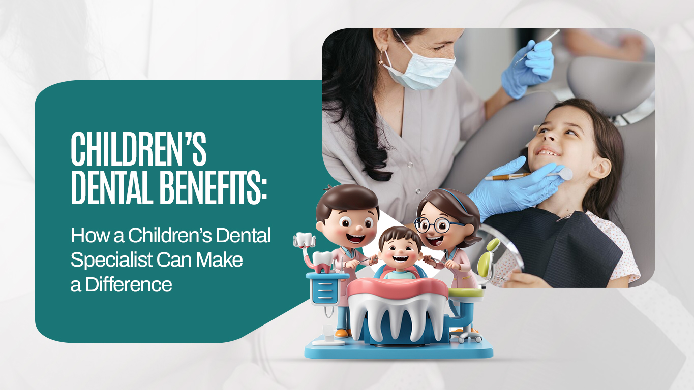 Children’s Dental Benefits