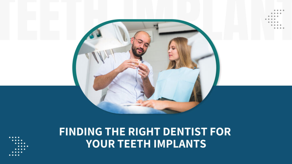 Right Dentist for teeth