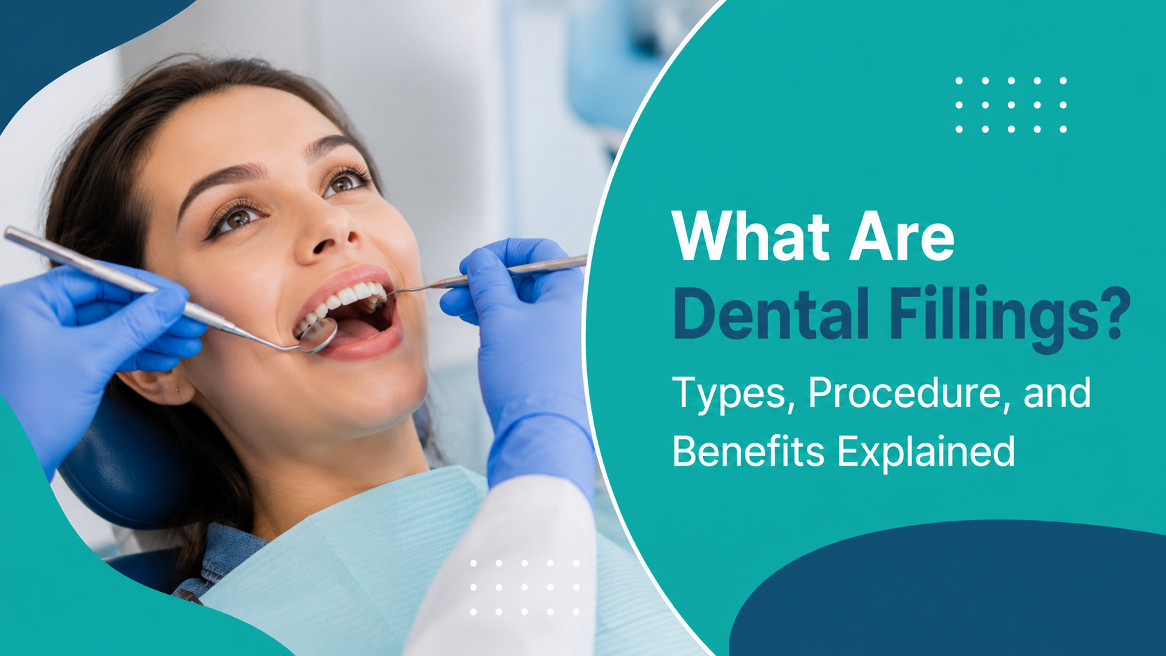 What Are Dental Fillings Types, Procedure, and Benefits Explained